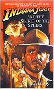 Indiana Jones and the Secret of the Sphinx - (1999 book), by Max McCoy cover